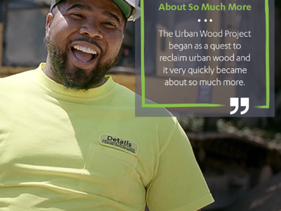 Reclaimed: A Collaborative Effort for Social Impact Through the Urban Wood Project