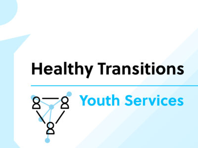 January Program Spotlight: Healthy Transitions