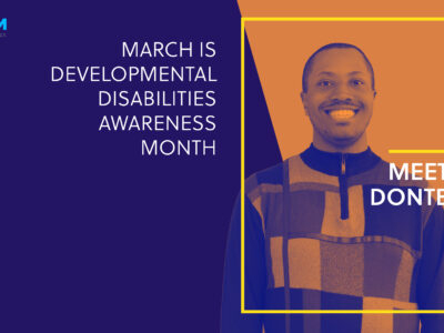March is Developmental Disabilities Awareness Month