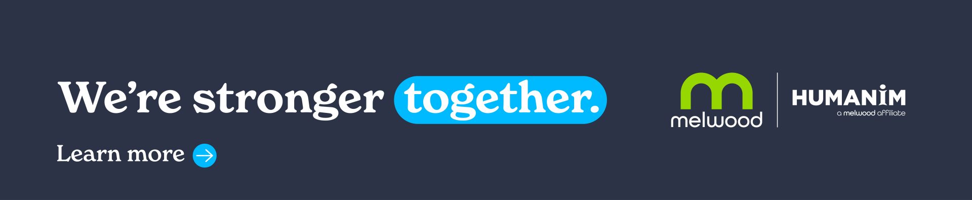 We're stronger together. Learn more ->